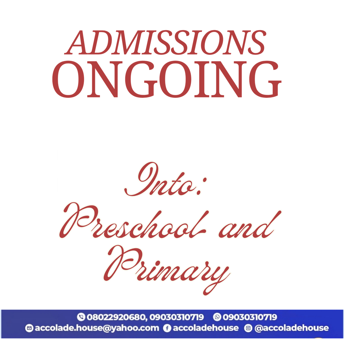 Accolade House Admissions Ongoing flyer — Preschool and Primary